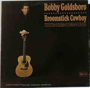 Bobby Goldsboro - Broomstick Cowboy