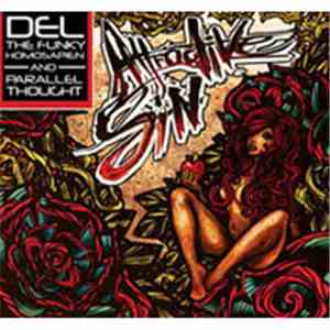 Del The Funky Homosapien And Parallel Thought - Attractive Sin