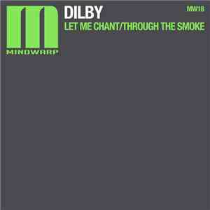 Dilby - Let Me Chant