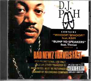 D.J. Pooh - Bad Newz Travels Fast