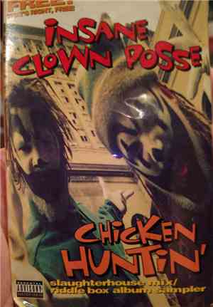 Insane Clown Posse - Chicken Huntin'
