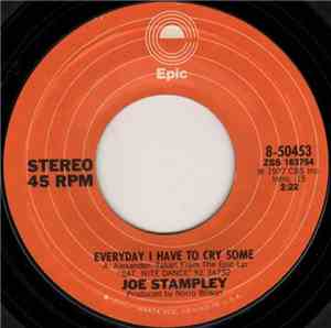 Joe Stampley - Everyday I Have To Cry Some