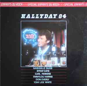 Johnny Hallyday - Hallyday 84 (Spécial Enfants du rock)