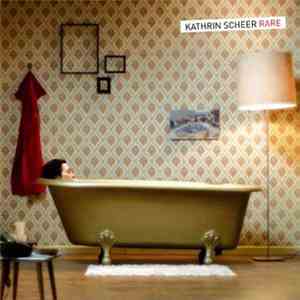 Kathrin Scheer - Rare