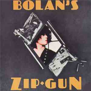 Marc Bolan and T-Rex - Bolan's Zip Gun