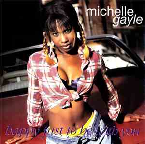 Michelle Gayle - Happy Just To Be With You