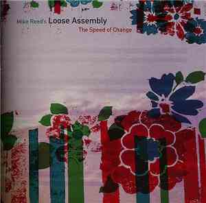 Mike Reed's Loose Assembly - The Speed Of Change