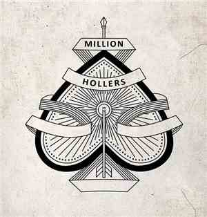 Million Hollers - Million Hollers
