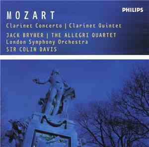 Mozart - Jack Brymer, The Allegri Quartet, London Symphony Orchestra, Sir C ...