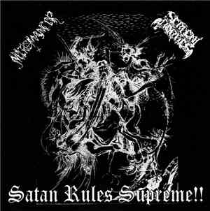 Necromancer  / Serpent Hordes - Satan Rules Supreme!!