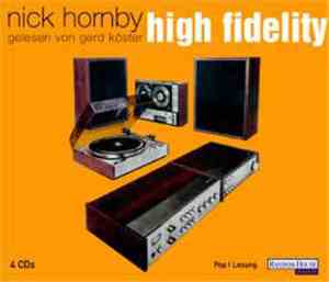 Nick Hornby Gelesen Von Gerd Köster - High Fidelity