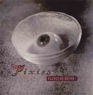 Pixies - Planet of sound