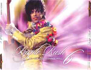 Prince - Purple Rush 6: Let The Good Tapes Roll ! (Rehearsals & Concerts 19 ...