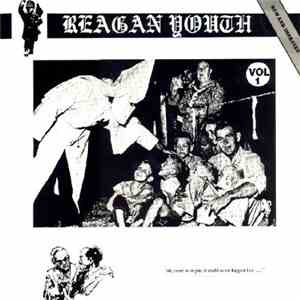 Reagan Youth - Volume 1