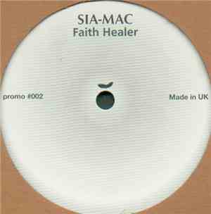 Sia-Mac - Faith Healer