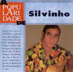 Silvinho - A Popularidade De Silvinho
