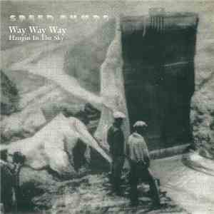 Speed Bumps - Way Way Way