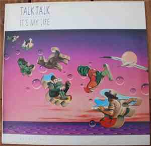 Talk Talk - It's My Life