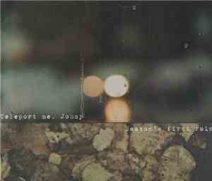 Teleport Me, Johny & Season's First Rain - Teleport Me, Johny & Season's Fi ...