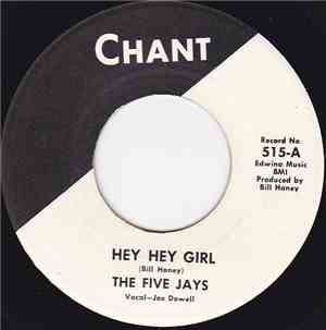 The Five Jays - Hey Hey Girl / You Got Love