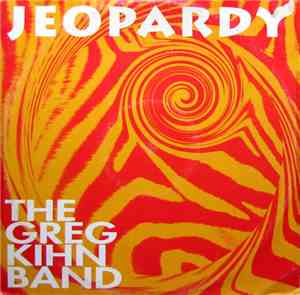 The Greg Kihn Band / Grandmaster & Melle Mel - Jeopardy / White Lines