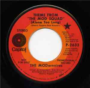 The MODernaires - Theme From The Mod Squad (Alone Too Long)