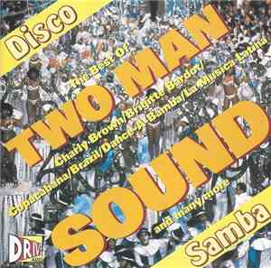 Two Man Sound - The Best Of Two Man Sound - Disco Samba