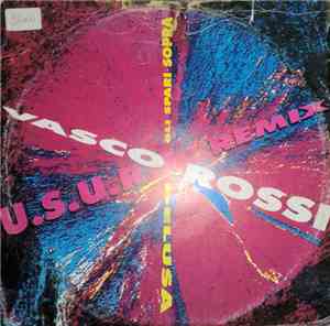 Vasco Rossi - Gli Spari Sopra / Delusa (U.S.U.R.A. Remix)