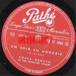 Yoska Nemeth - Un Soir En Hongrie / Un Soir En Roumanie
