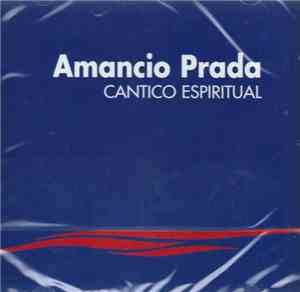 Amancio Prada - Cántico Espiritual