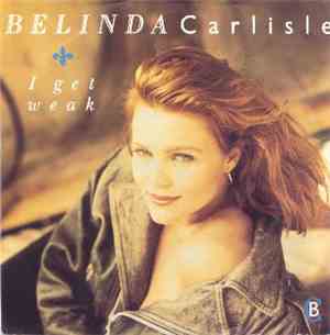 Belinda Carlisle - I Get Weak