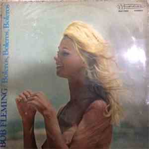 Bob Fleming - Boleros, Boleros, Boleros - Vol. 1