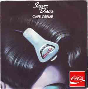 Café Crème - Super Disco