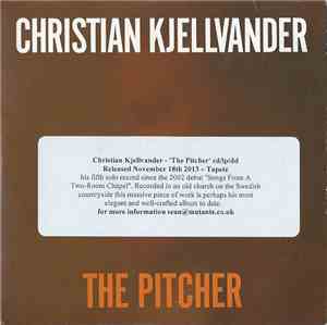 Christian Kjellvander - The Pitcher