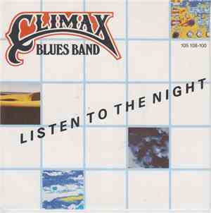 Climax Blues Band - Listen To The Night