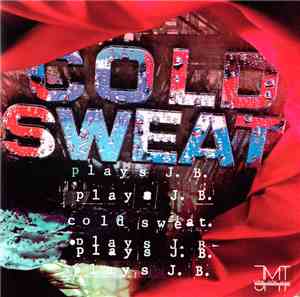 Cold Sweat - Plays J.B.