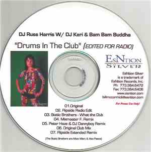 DJ Russ Harris W/ DJ Keri & Bam Bam Buddha - Drums In The Club