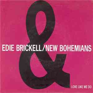 Edie Brickell & New Bohemians - Love Like We Do