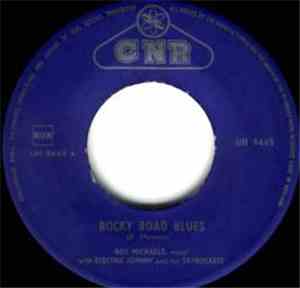 Electric Johnny And His Skyrockets - Rocky Road Blues / Please Come Back