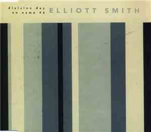 Elliott Smith - Division Day / No Name #6
