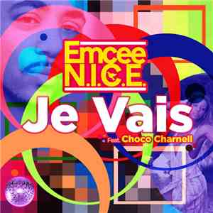 Emcee N.I.C.E. - Je Vais