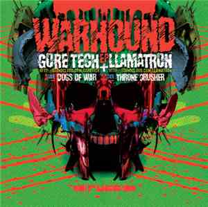 Gore Tech & LLamatron - Warhound Ep