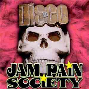 Jam Pain Society - Disco 13