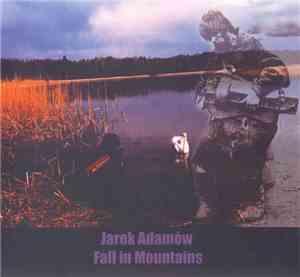 Jarek Adamów - Fall In Mountains