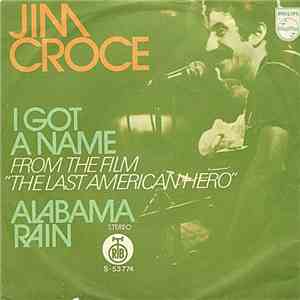 Jim Croce - I Got A Name / Alabama Rain