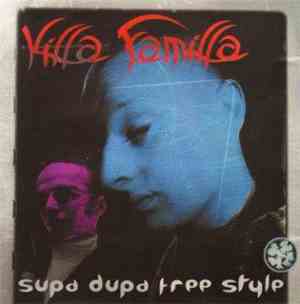 Killa Familla - Supa Dupa Free Style
