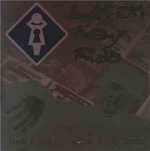 Latch Key Kids - Punk Rock Does A Body Good