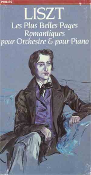 Liszt - Les Plus Belles Pages Romantiques Pour Orchestre & Piano