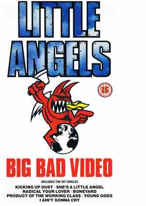 Little Angels - Big Bad Video