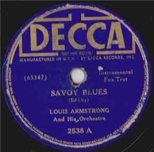 Louis Armstrong And His Orchestra - Savoy Blues / Me And Brother Bill